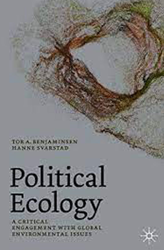 Political Ecology: A Critical Engagement with Global Environmental Issues